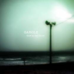 Gargle : Glow in the Gloom